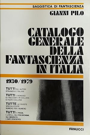 Catalogo Generale Della Fantascienza in Italia 1930-1979