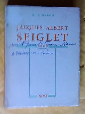 Jacques-Albert Seiglet (1916-1940)