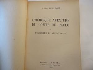 L'Héroïque aventure du comte de Plélo et l'expédition de Dantzig (1734), par Lt Colonel Henri Carré