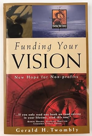Funding Your Vision: New Hope for Non-Profits