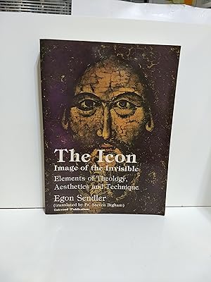 The Icon, The: Image of the Invisible - Elements of Theology, Aesthetics and Technique