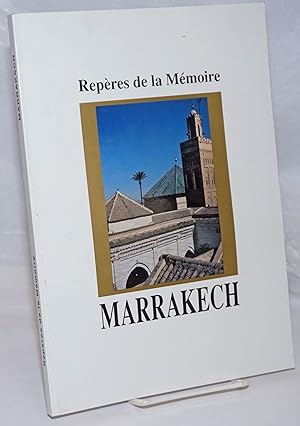 Reperes de la Memoire: Marrakech