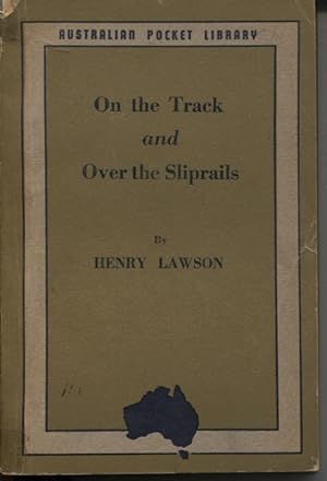 ON THE TRACK AND OVER THE SLIPRAILS