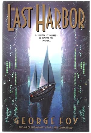 The Last Harbor by George Foy (First Printing)