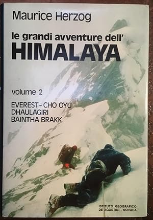 Le grandi avventure dell'Himalaya. Vol. 2: Everest - Cho Oyu, Dhaulagiri, Baintha Brakk