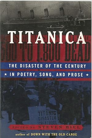 Titanica - the disaster of the century in poetry, song and prose