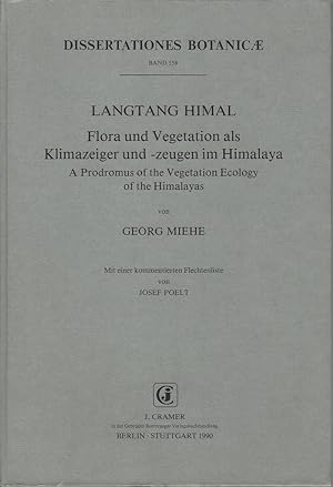 Langtan Himal. Flora und Vegetation als Klimazeiger und -zeugen in Himalaya [ A Prodromus of the ...