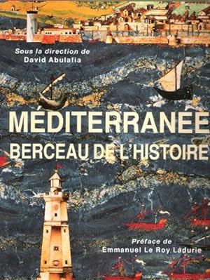 Méditerranée , Berceau de L'histoire