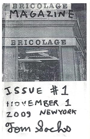 TOM SACHS: BRICOLAGE MAGAZINE ISSUE #1 - NOVEMBER 1, 2009, NEW YORK