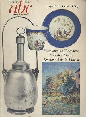 ABC N° 38 (Nouvelle série). Porcelaine de Vincennes - Etains - Emmanuel de la Villéon Avril 1976.