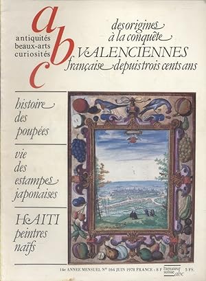 ABC N° 164. Valenciennes - Histoire des poupées - Estampes japonaises - Peintres naïfs d'Haïti J...