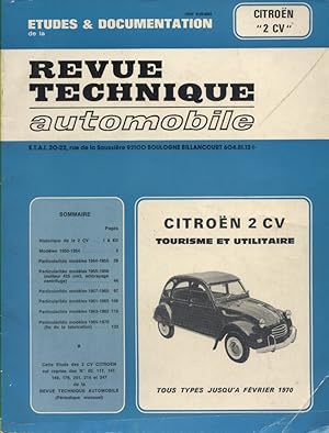Citroën 2 CV. Tourisme et utilitaire. Tous types jusqu'à février 1970.