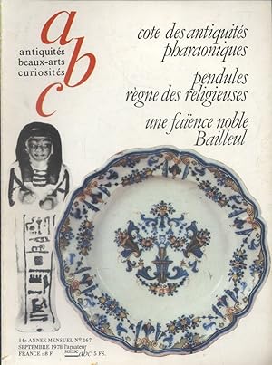 ABC N° 167. Antiquités pharaoniques - Faïences de Bailleul - Pendules religieuses du XVIIe Septe...