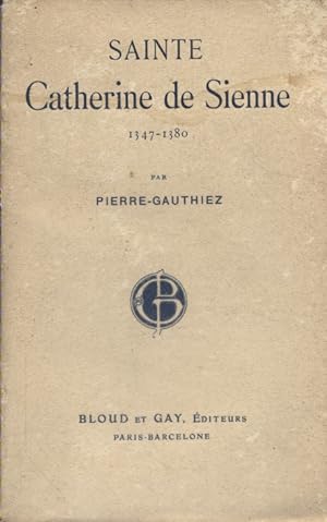 Sainte Catherine de Sienne. 1347-1380.