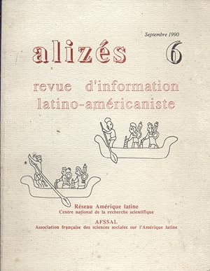 Alizés N° 6. Revue d'information latino-américaniste. Septembre 1990.