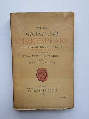 Mon Grand Ami Shakespeare : Souvenirs de John LACY