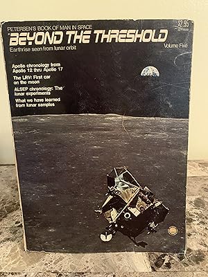 Petersen's Book of Man in Space: Beyond the Threshold [Volume Five]