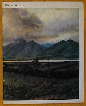 Homer Watson 1855-1936: Paintings and Drawings / Peintures et Dessins