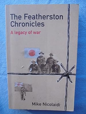 The Featherston Chronicles: A Legacy of War