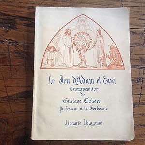 Le Jeu d'ADAM et EVE . Mystère du XII ème siècle