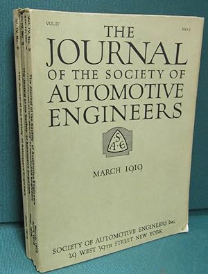 THE JOURNAL OF THE SOCIETY OF AUTOMOTIVE ENGINEERS: Four Issues-Vol. IV -March, April, May, June,...