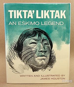 Tikta'liktak: An Eskimo Legend