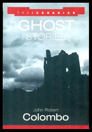 TRUE CANADIAN GHOST STORIES