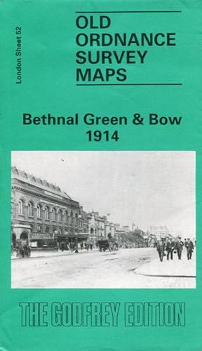 Old Ordnance Survey Maps : Bethnal Green & Bow 1914 : London Sheet 52