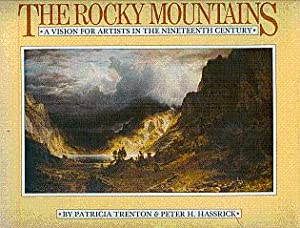 The Rocky Mountains: A Vision for Artists in the Nineteenth Century