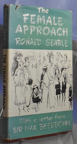 The female approach : with masculine sidelights ; with a letter from Max Beerbohm