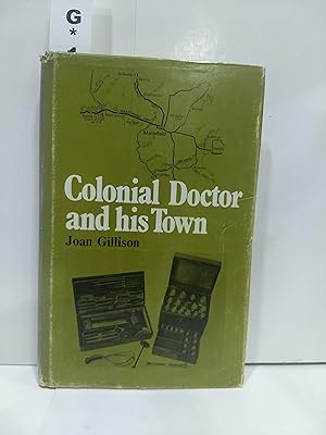 Colonial Doctor and His Town (SIGNED)