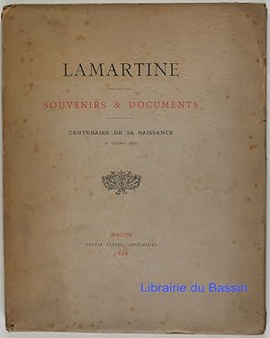 Lamartine Souvenirs & Documents Centenaire de sa naissance 21 Octobre 1890