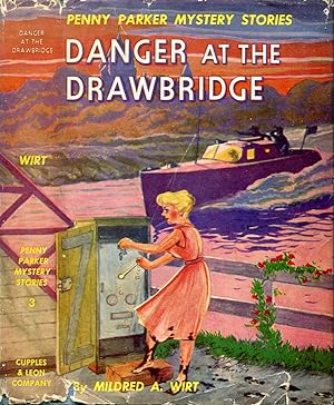 Danger at the Drawbridge (Penny Parker Mystery Stories # 3)