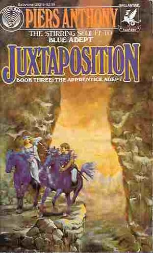 Juxtaposition (Apprentice Adept Book Three)
