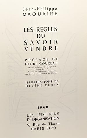 Les règles du savoir vendre - préface de Henri Courbot - illustrations de Hélène Rubin --- avec h...