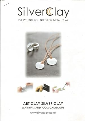 Silver Clay. Art Clay Silver Clay. Materials and Tools Catalogue