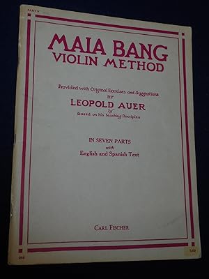 Maia Bang Violin Method, Part V, Sixth and Seventh Positions