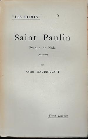 SAINT PAULIN EVEQUE DE NOLE (353-431)