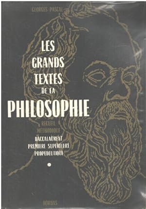 Les grands textes de la philosophie : recueil métodique