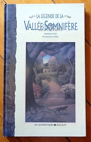 La légende de la Vallée Somnifère.