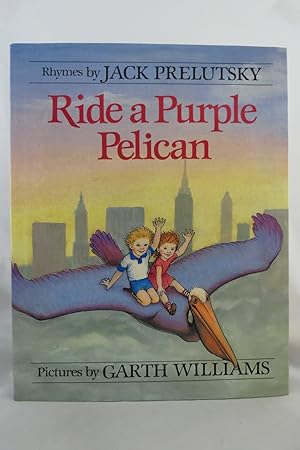 RIDE A PURPLE PELICAN (DJ protected by a brand new, clear, acid-free mylar cover) (Signed by Author)