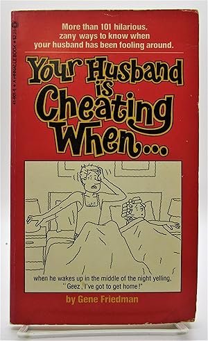 Your Husband Is Cheating When.