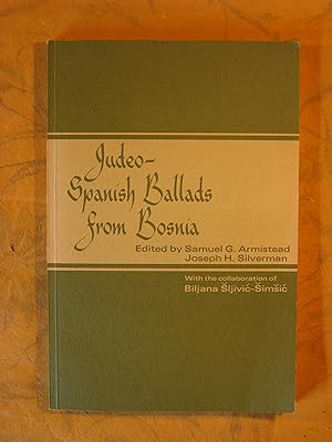 Judeo-Spanish ballads from Bosnia (University of Pennsylvania publications in folklore and folkli...