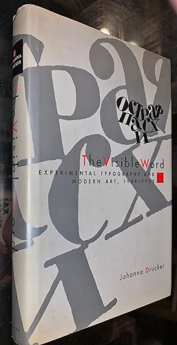 The Visible Word; Experimental Typography and Modern Art, 1909-1923