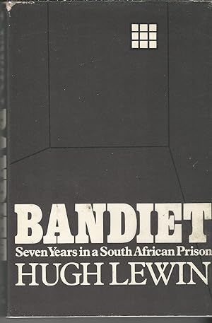 Bandiet; seven years in a South African prison.