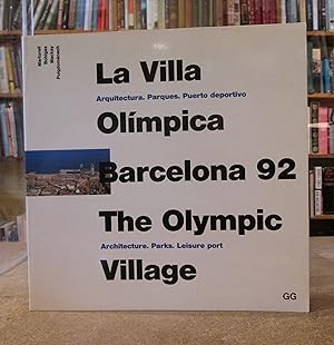 La Villa Olimpica Barcelona 92: The Olympic Village. Architecture, Parks, Leisure port