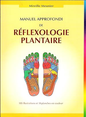 Manuel Appronfondi De Réflexologie Plantaire