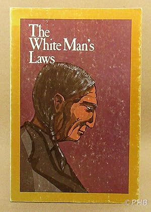 The White Man's Laws