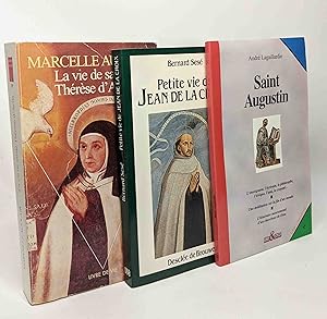 Petite vie de Jean de la Croix + Saint Augustin (Lagaillardie André) + La vie de sainte Thérèse d...