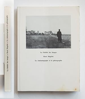 La Fidélité des Images René Magritte Le cinématographe et la photographie 1976
